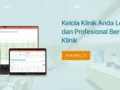 Inilah 5 Keunggulan Software Vmedis Klinik Web dalam Memudahkan Usaha Anda